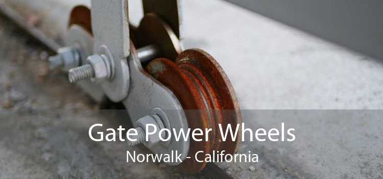 Gate Power Wheels Norwalk - California